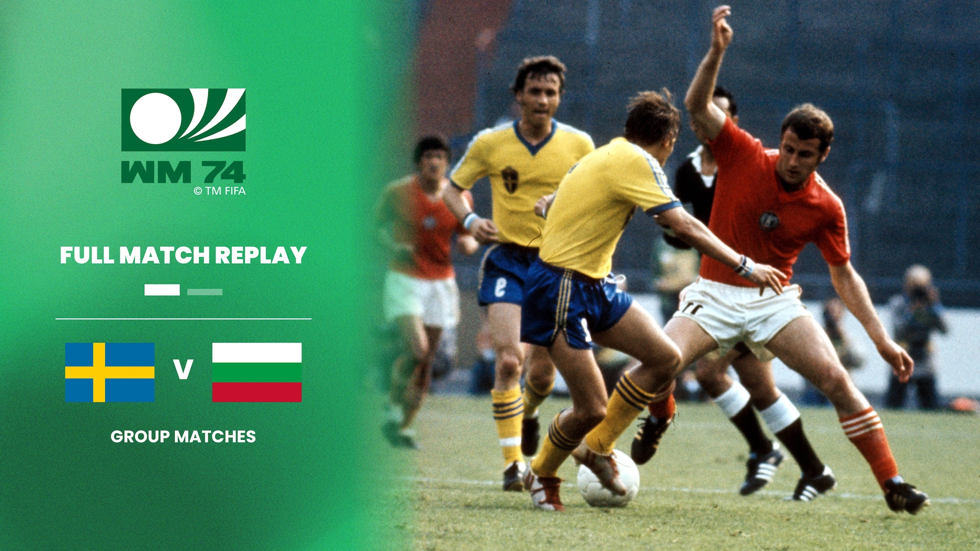 Schweden - Bulgarien | Gruppe 3 | FIFA Fussball-Weltmeisterschaft Deutschland 1974™ | Spiel in voller Länge