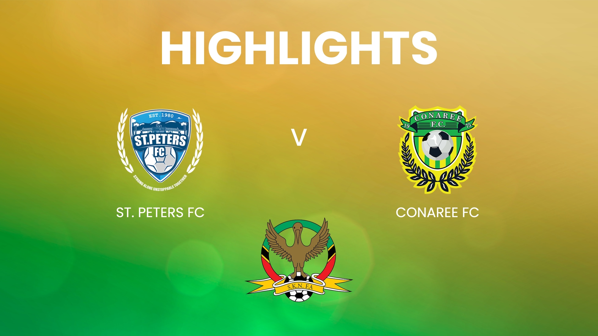 St. Peters FC x Conaree FC | SKNFA Premier League 2025 | Melhores momentos