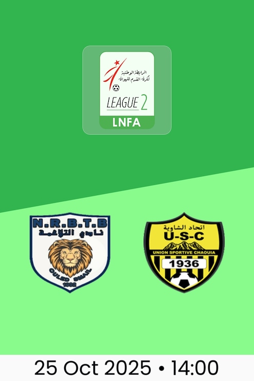 NRB Teleghma v US Chaouia | Ligue 2 2025/26