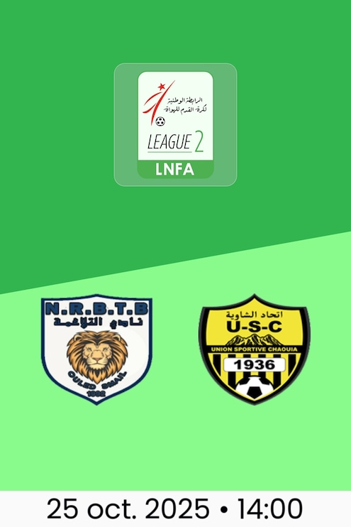 NRB Teleghma -  US Chaouia | Ligue 2 2025/26