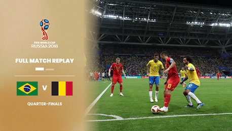 Brasile - Belgio | Quarti di finale | Coppa del Mondo FIFA Russia 2018 | Match completo