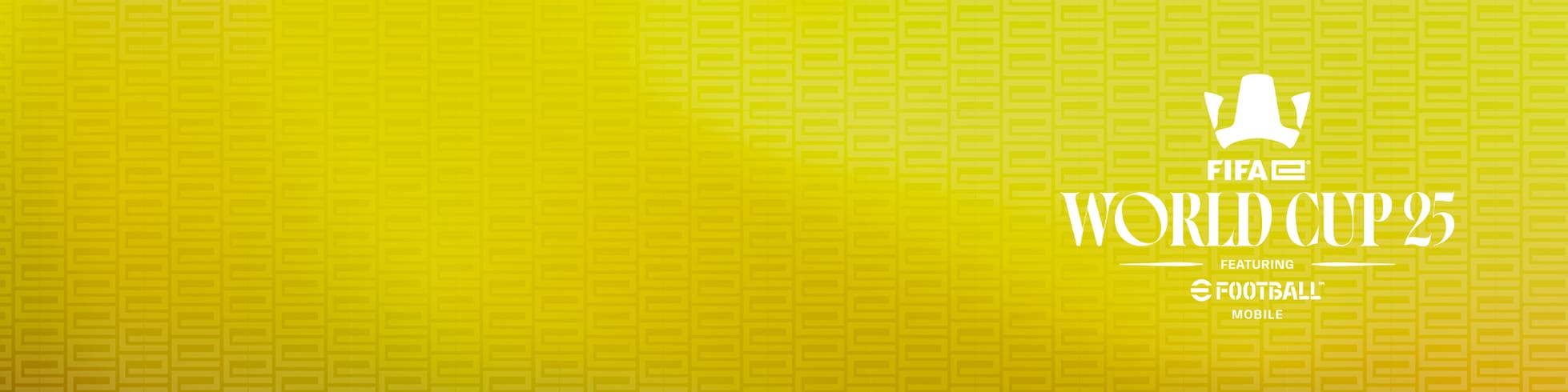 FIFAe World Cup 25™ featuring eFootball™ Mobile