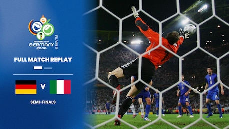 Germany v Italy | Semi-finals | 2006 FIFA World Cup Germany™ | Full Match Replay