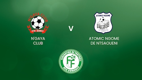 Ngaya Club - Atomic Ngomé | Comoros Division 1 - Ngazidja| Match completo