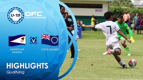 American Samoa v Cook Islands | OFC U-19 Men's Championship Qualifying | Highlights