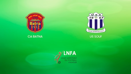 CA Batna - US Souf | Ligue 2 2024/25 | Algerie | Match Complet