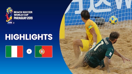 Italia vs Portugal | Final | Copa Mundial de Beach Soccer de la FIFA Paraguay 2019™ | Highlights