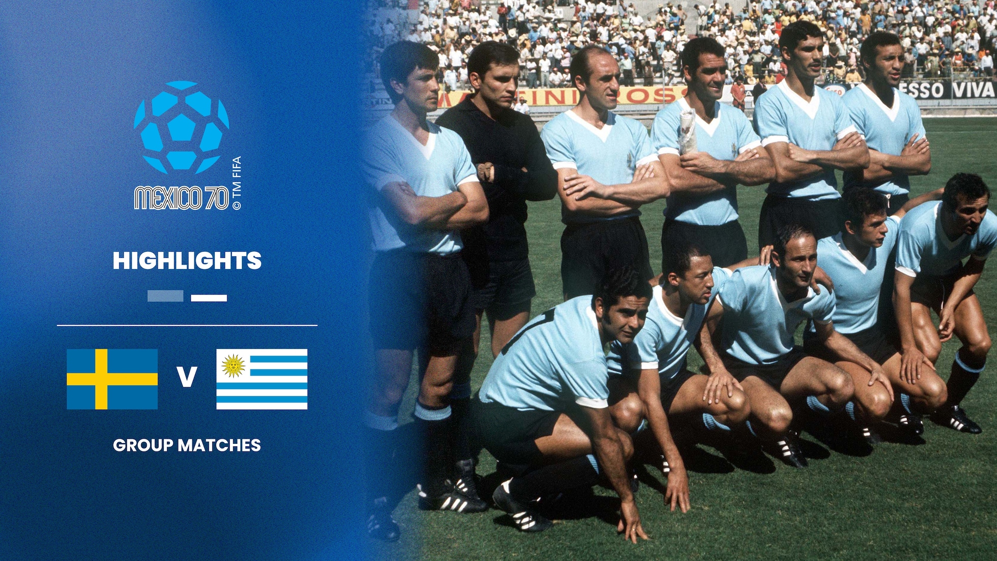 Suecia vs Uruguay | Grupo 2 | Copa Mundial de la FIFA México 1970™ | Highlights