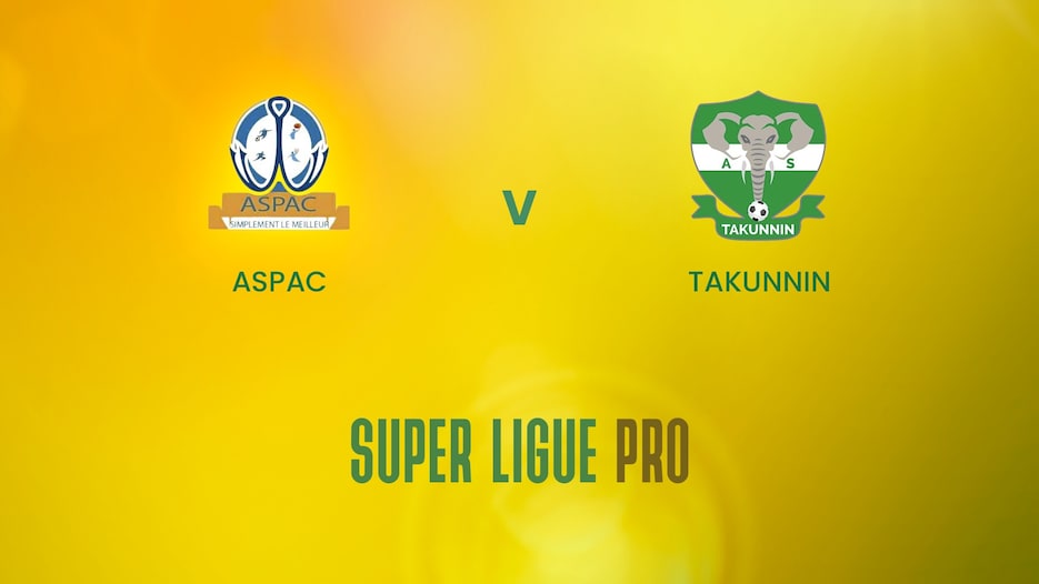 ASPAC - Takunnin | Super Ligue Pro | Benin | Match completo