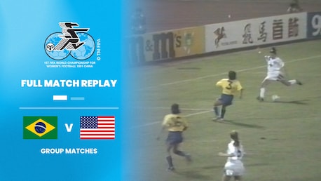Brasilien - USA | Gruppe B | FIFA Frauenfussball-Weltmeisterschaft VR China 1991™ | Spiel in voller Länge