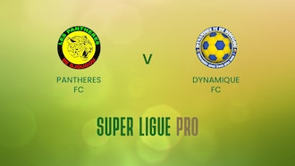Pantherers FC - Dynamique FC | Super Ligue Pro 2024/25 | Match completo