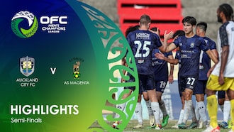 Auckland City FC - AS Magenta | Demi-finales | OFC Men's Champions League | Résumé vidéo