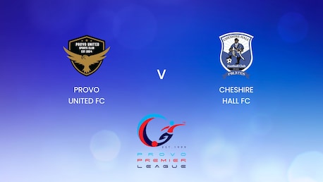 Provo United FC - Cheshire Hall FC | Halbfinale | Provo Premier League 2024-25 | Spiel in voller Länge