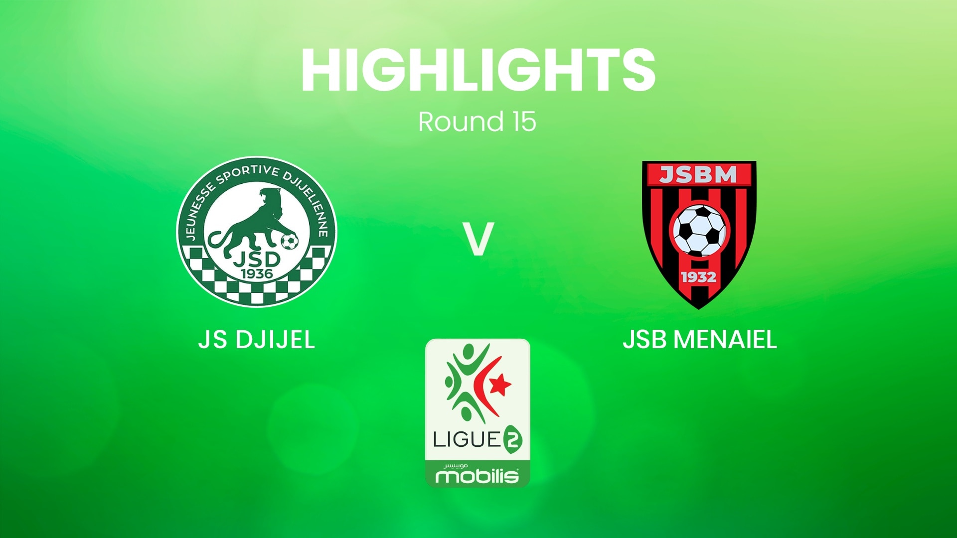 JS Djijel - JSB Menaiel | Ligue 2 2024/25 | Algerien | Highlights