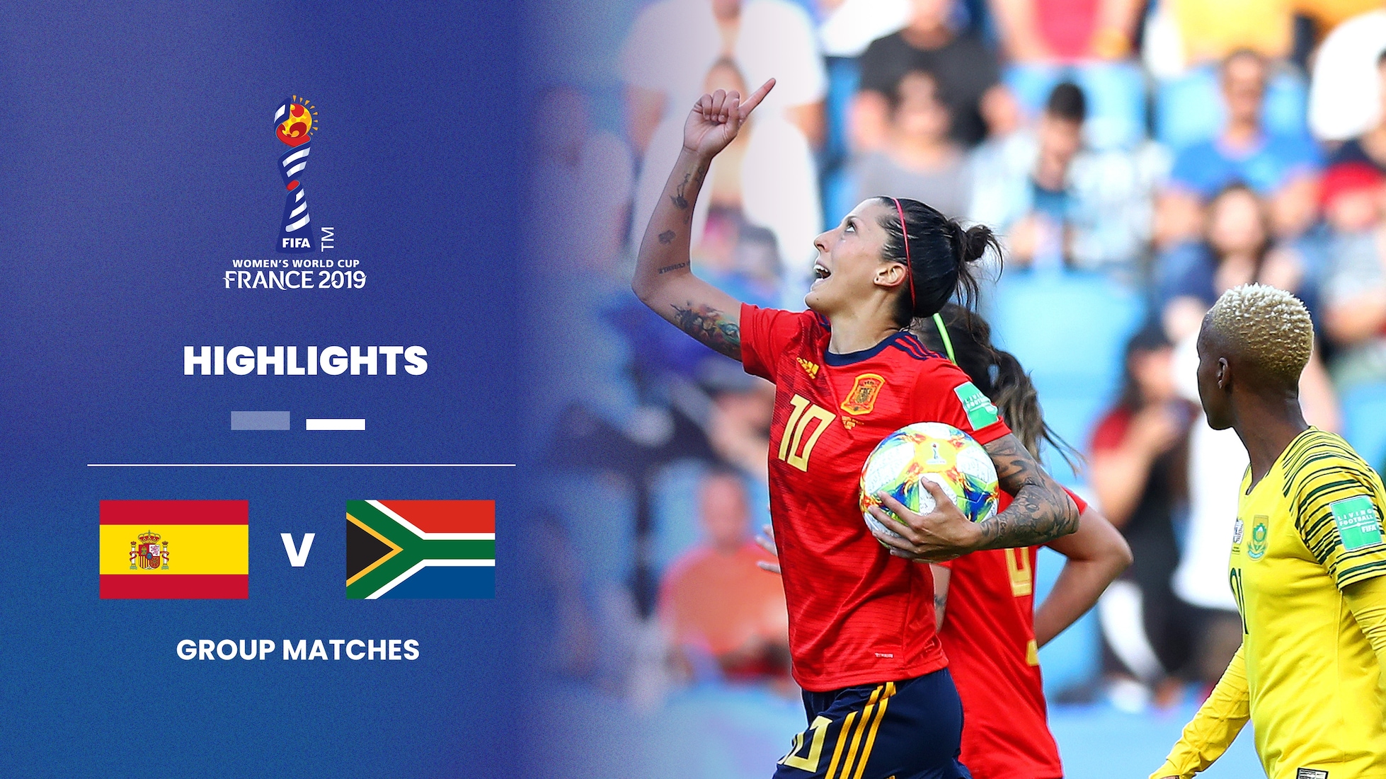 Espagne - Afrique du Sud | Groupe B | Coupe du Monde Féminine de la FIFA, France 2019™ | Résumé vidéo