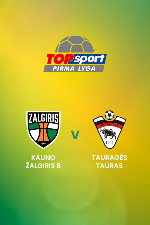 Kauno Žalgiris B v Tauragės Tauras | TOPsport Pirma lyga | Full Match Replay