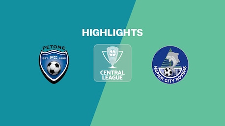 Petone - Napier City Rovers | Lega Centrale | Lega Nazionale 2025 | Highlights