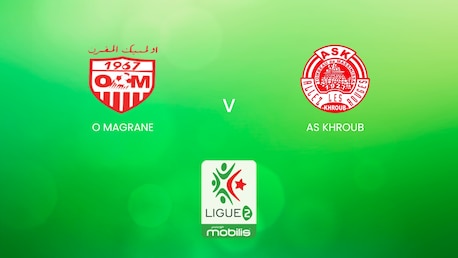 O Magrane - AS Khroub | Ligue 2 2024/25 | Algerie | Match complet