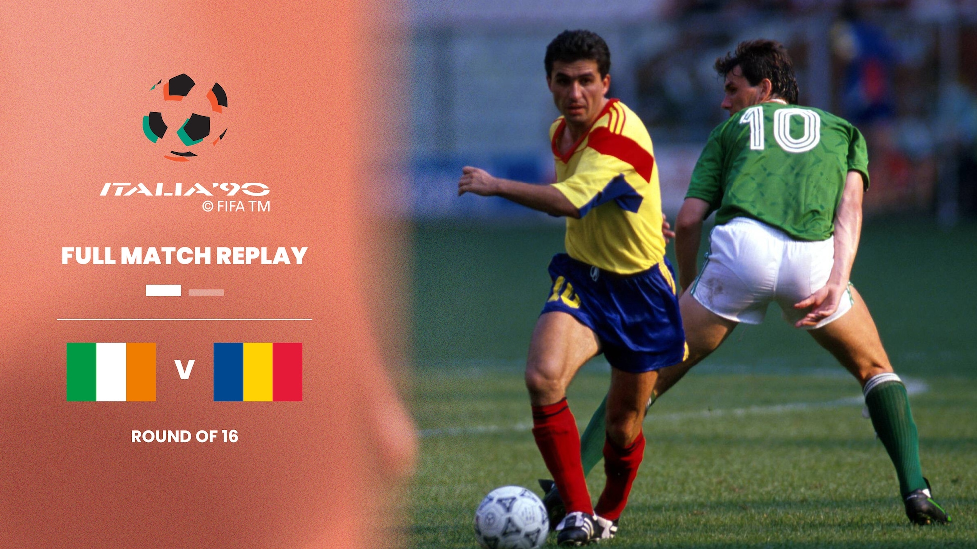 République d’Irlande - Roumanie | Huitièmes de finale | Coupe du Monde de la FIFA, Italie 1990™ | Match complet
