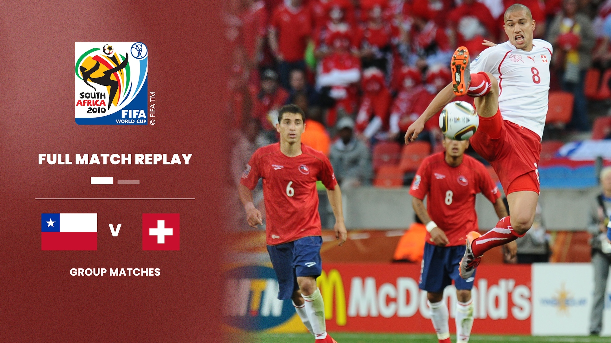 Chili - Suisse | Groupe H | Coupe du Monde de la FIFA, Afrique du Sud 2010™ | Match complet