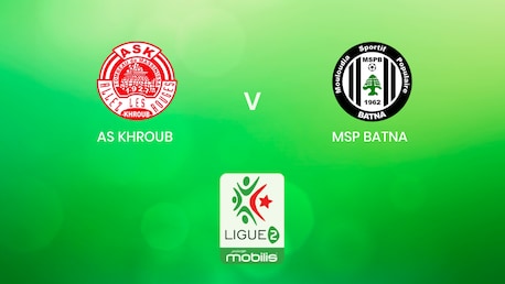 AS Khroub - MSP Batna | Ligue 2 2024/25 | Algerie | Match Complet