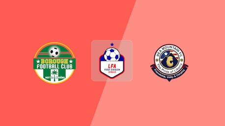 Borough FC x Bea Mountain FC | LFA First Division League 2025/26 | Jogo completo