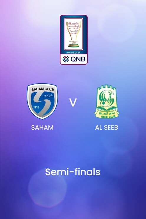 Saham x Al Seeb | Meias-finais - Segunda mão | Taça de Sua Majestade | Omã | Jogo completo
