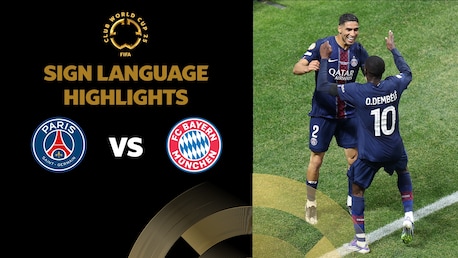 Paris Saint-Germain v FC Bayern München | Quarter-finals | FIFA Club World Cup 2025™ | Highlights (Sign Language)