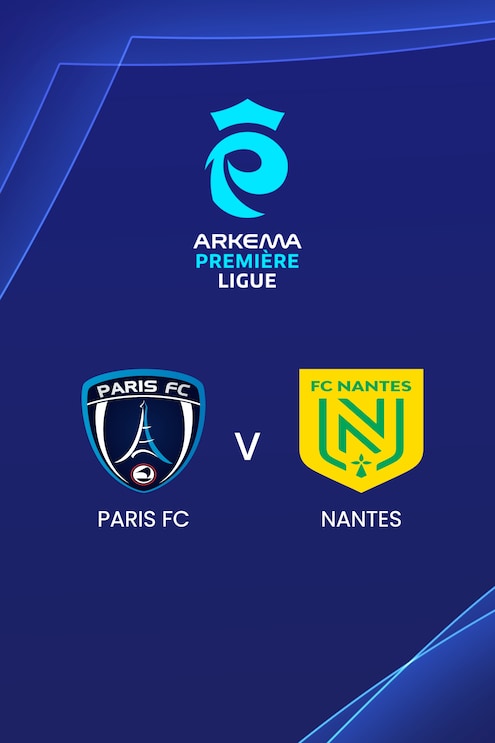 Paris FC x Nantes | Arkema Première Ligue 2024/25 | Jogo completo