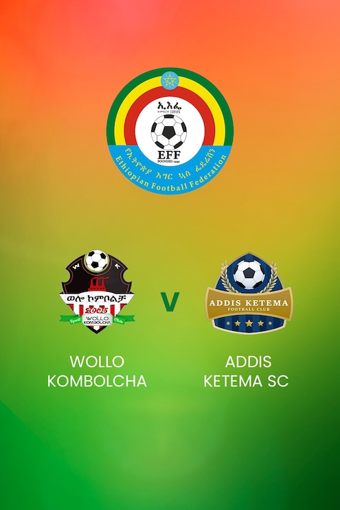 Wollo Kombolcha x Addis Ketema SC | Ethiopian Higher League | Jogo completo