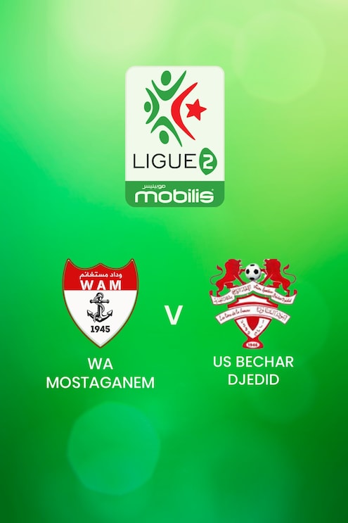 WA Mostaganem v US Bechar Djedid | Ligue 2 2024/25 | Algeria | Full Match Replays