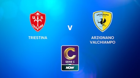 Triestine - Arzignano-Valchiampo | Serie C NOW | Match Complet