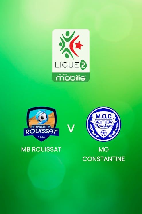 MB Rouissat - MO Constantine | Ligue 2 2024/25 | Algerie | Match complet