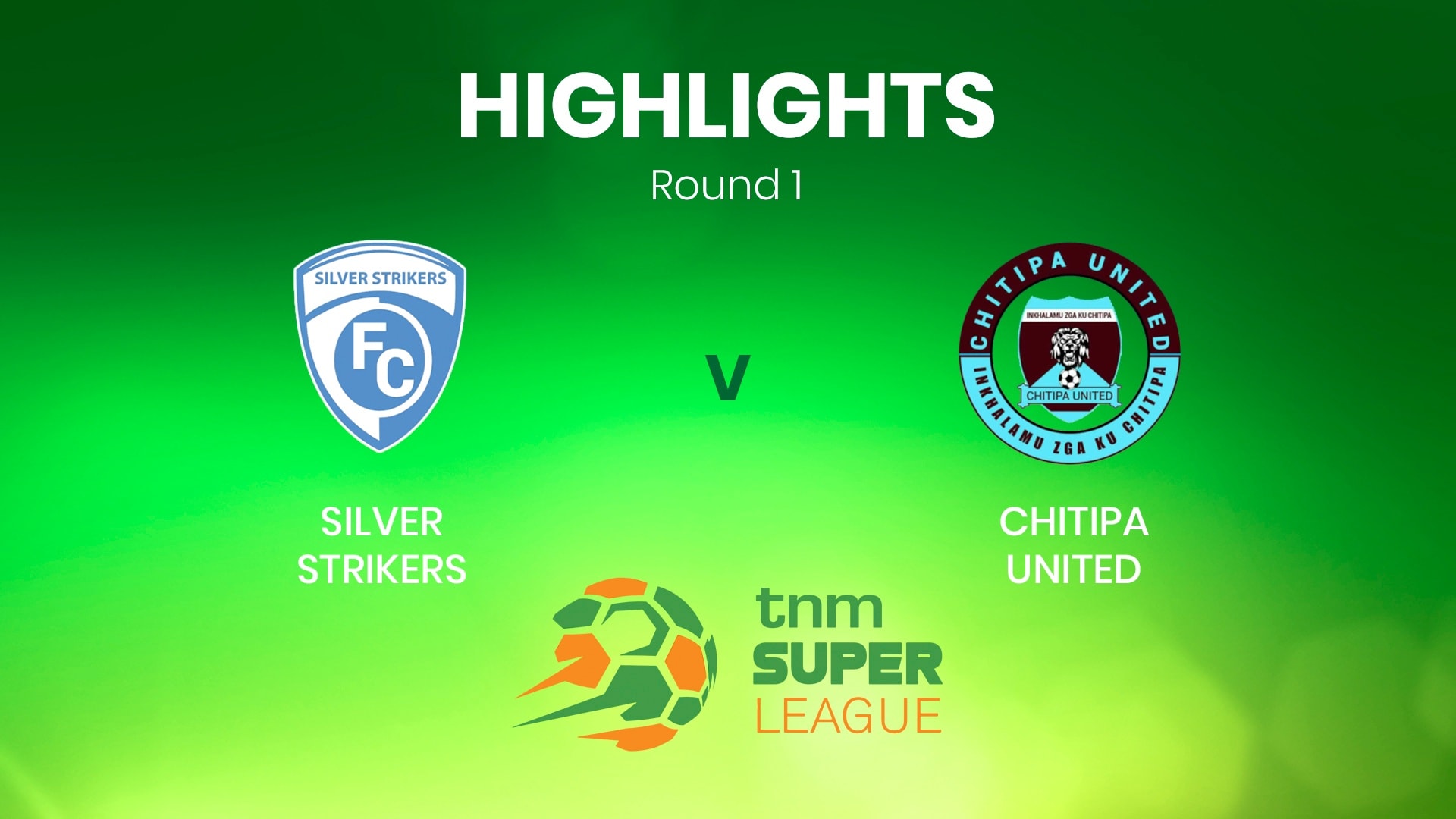 Silver Strikers x Chitipa United | TNM Super League | Malawi | Melhores momentos