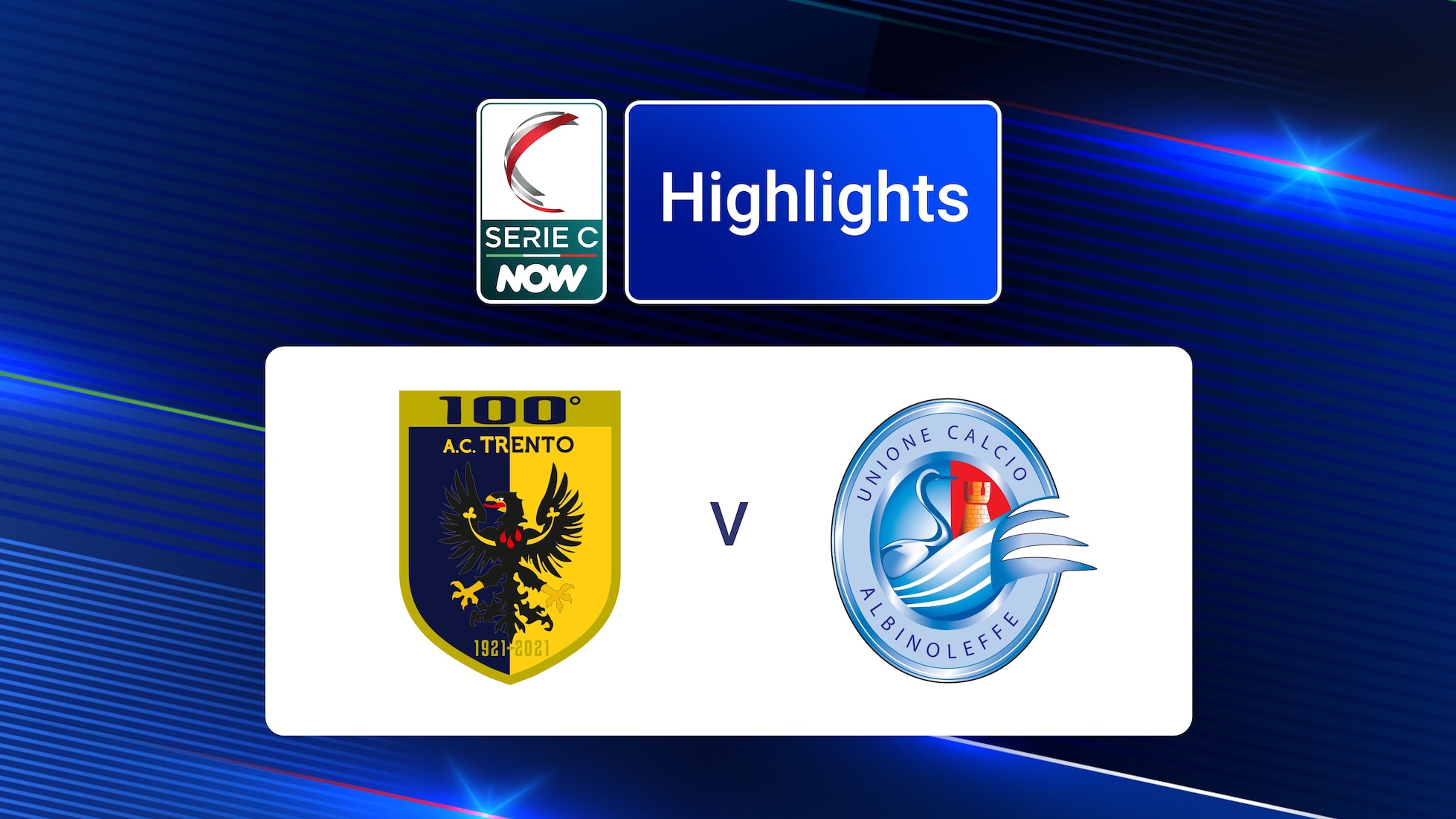 Trento x Albinoleffe | Grupo A | Serie C NOW | Melhores momentos