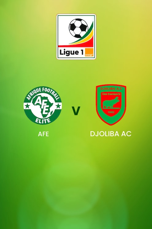 AFE v Djoliba AC | Championnat National Ligue 1 Orange | Full Match Replay