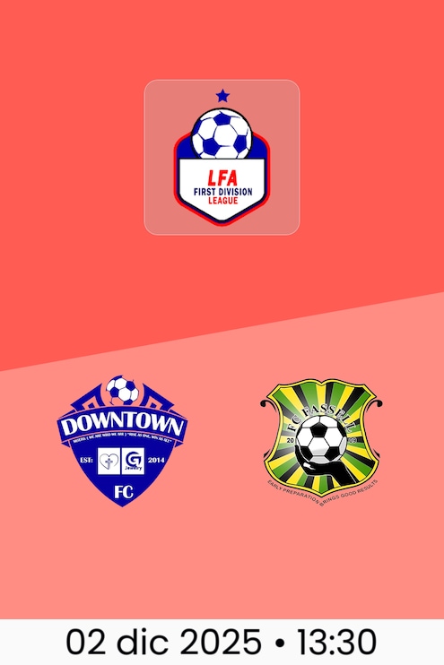 Downtown FC - FC Fassell | LFA First Division League 2025/26