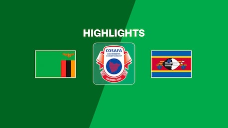 Zambia v Eswatini | Group Stage | COSAFA U-20 Women's Championship 2025 | Highlights