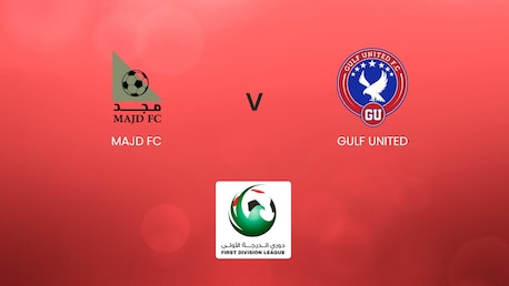Majd FC - Gulf United | UAE First Division League | Match complet