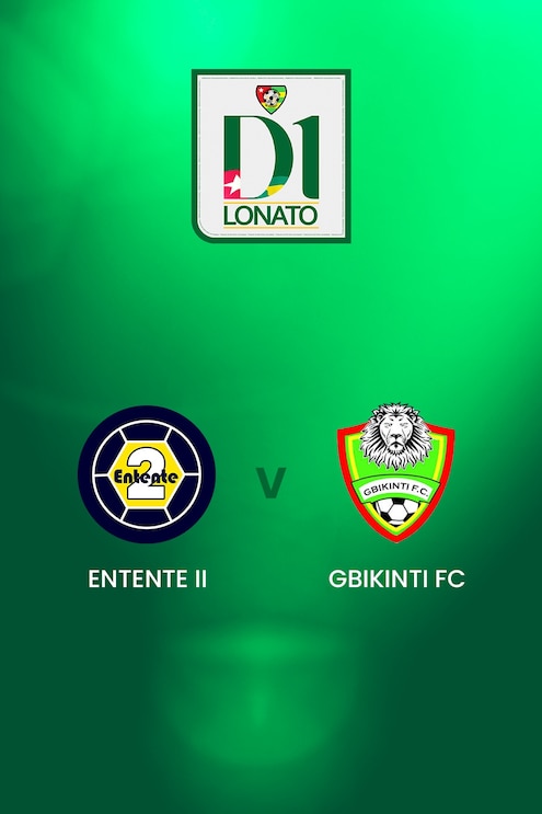Entente II - Gbikinti FC | Championnat de Première Division D1 | Togo | Match Completo