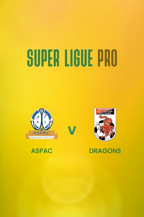 ASPAC - Dragons | Super Ligue Pro | Benin | Spiel in voller Länge