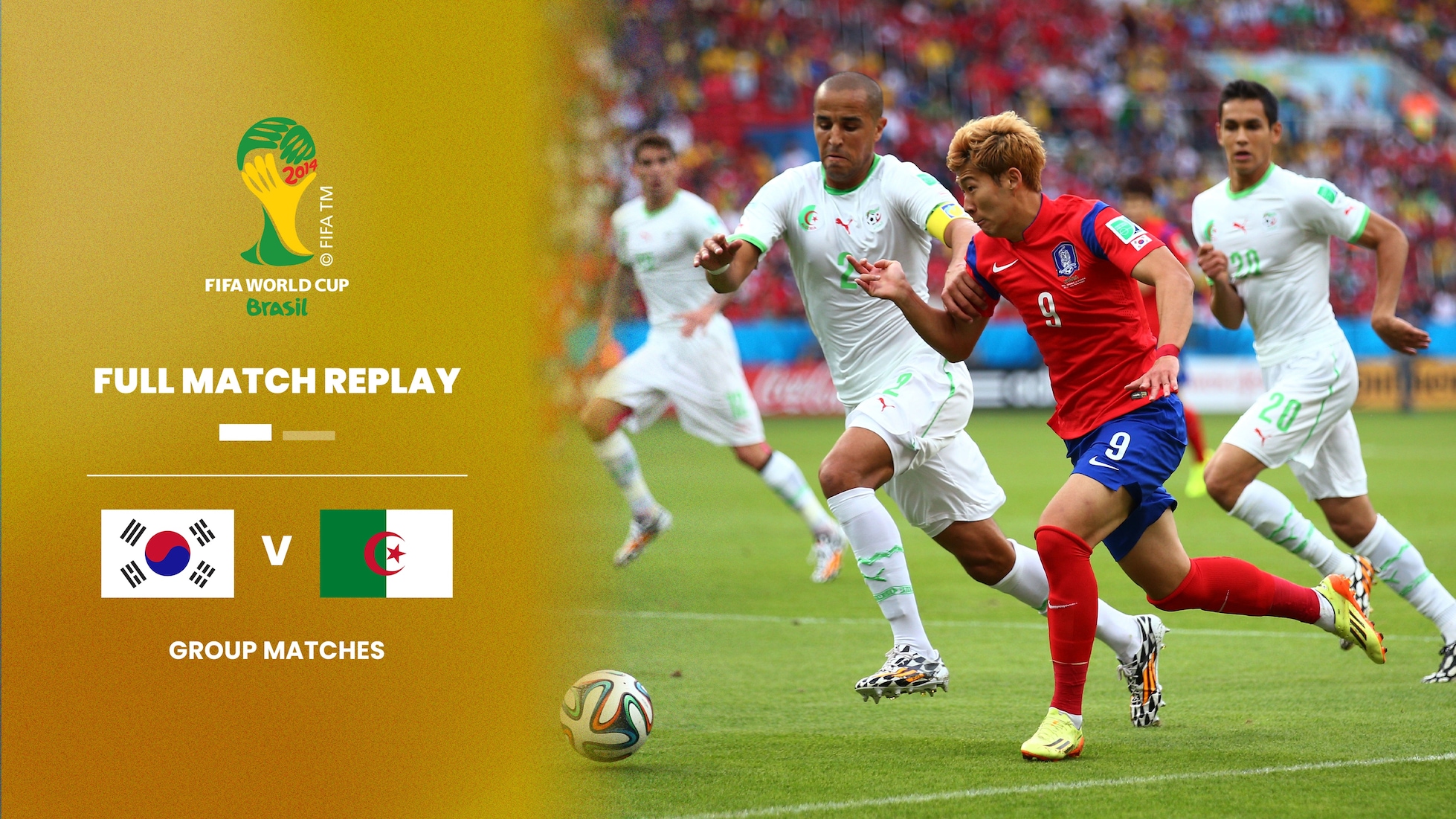 Corea del Sud - Algeria | Gruppo H | Coppa del Mondo FIFA Brasile 2014 | Match completo