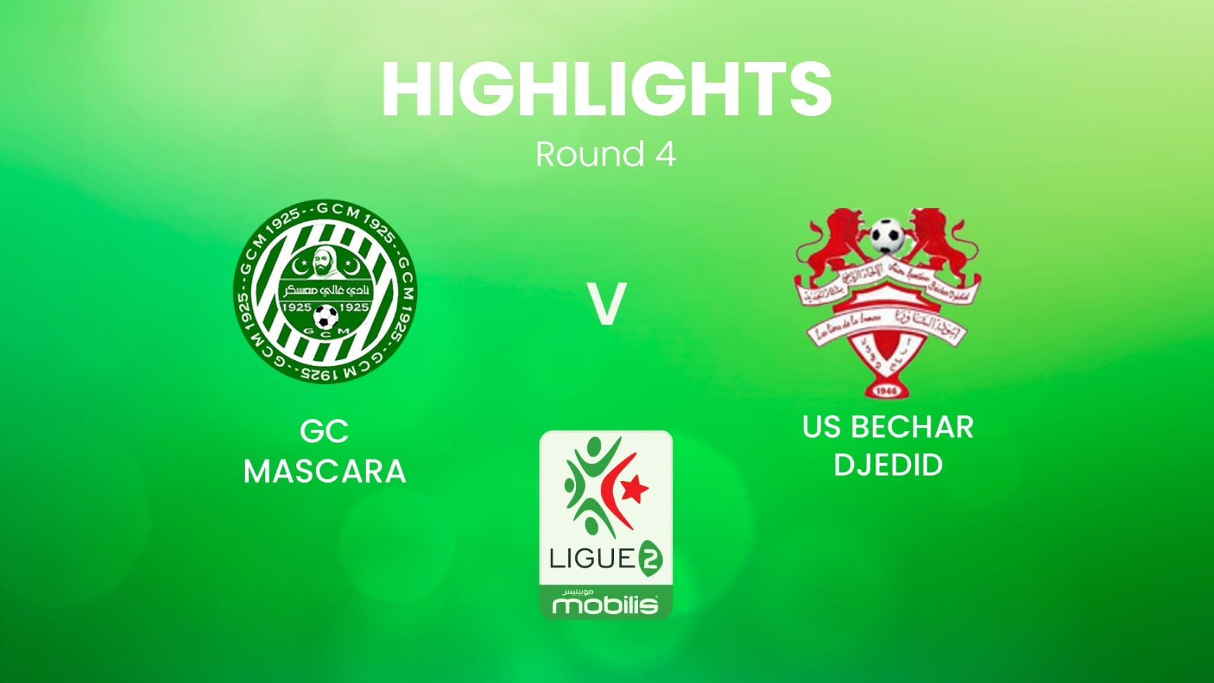 GC Mascara - US Bechar Djedid | Ligue 2 2024/2025 | Algerien | Highlights