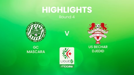 GC Mascara - US Bechar Djedid | Ligue 2 2024/2025 | Algerie | Résumé vidéo