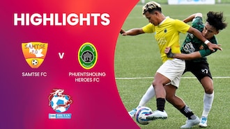 Samtse FC v Phuentsholing Heroes FC | Bhutan Premier League | Highlights