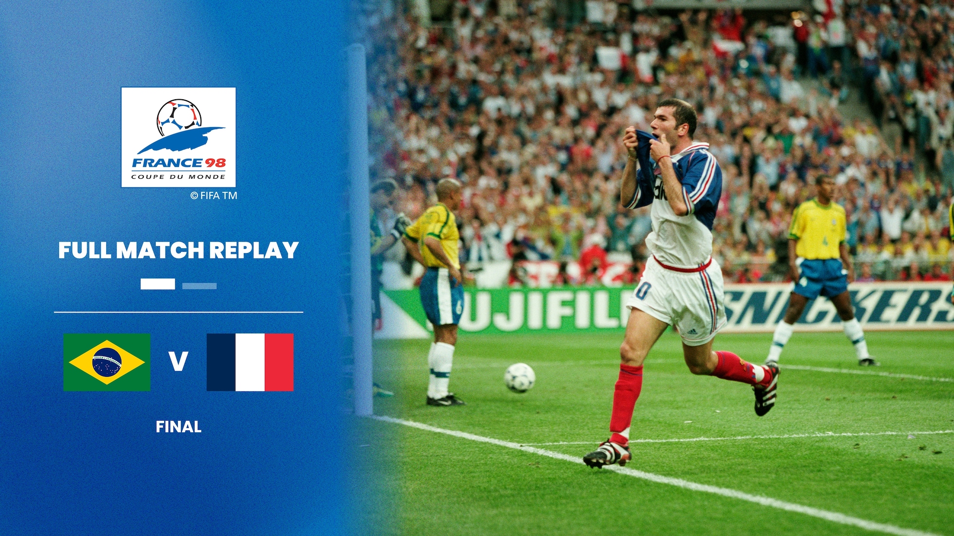 Brasilien - Frankreich | Finale | FIFA Fussball-Weltmeisterschaft Frankreich 1998™ | Spiel in voller Länge