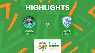 Chitipa United - Silver Strikers FC