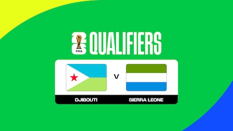 Djibouti v Sierra Leone | FIFA World Cup 26™ CAF Qualifiers | Highlights