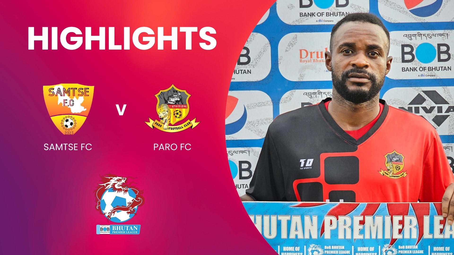 Samtse FC v Paro FC | Bhutan Premier League | Highlights