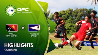Papua New Guinea v American Samoa | OFC U-16 Men's Championship Qualifying | Highlights